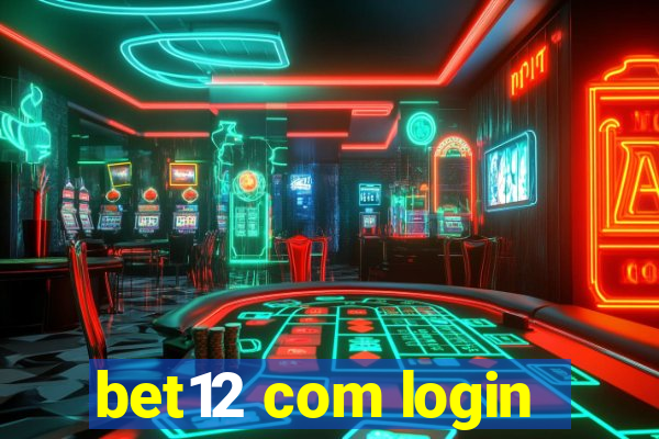 bet12 com login